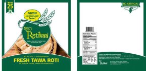 NEW ROTIKAA MADE IN AMERICA FOR HEALTHY LIVING & HOMEMADE TASTE FRESH HOMEMADE TASTE! FRESH TAWA ROTI NO ARTIFICIAL COLORS, FLAVORS OR PRESERVATIVES