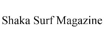 SHAKA SURF MAGAZINE