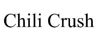 CHILI CRUSH