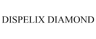 DISPELIX DIAMOND