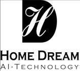 HD HOME DREAM AI TECHNOLOGY