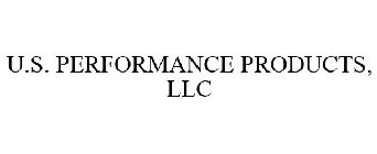 U.S. PERFORMANCE PRODUCTS, LLC