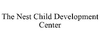 THE NEST CHILD DEVELOPMENT CENTER