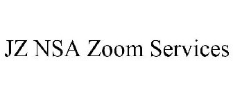 JZ NSA ZOOM SERVICES