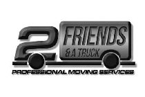 2 FRIENDS & A TRUCK PROFESSIONAL MOVING SERVICES