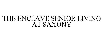 THE ENCLAVE SENIOR LIVING AT SAXONY