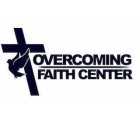 OVERCOMING FAITH CENTER