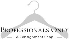 PROFESSIONALS ONLY A CONSIGNMENT SHOP