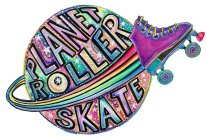 PLANET ROLLER SKATE