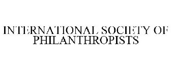 INTERNATIONAL SOCIETY OF PHILANTHROPISTS