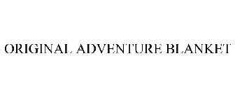 ORIGINAL ADVENTURE BLANKET