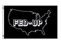 FED UP INSIDE THE OUTLINE OF THE UNITED STATES