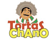 TORTAS CHANO