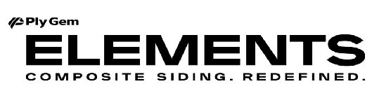 P PLY GEM ELEMENTS COMPOSITE SIDING. REDEFINED.EFINED.