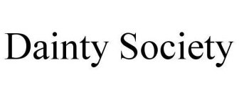 DAINTY SOCIETY