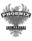 PHOENIX OIL HEATER PHOENIXOILHEATER.COM