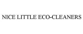NICE LITTLE ECO-CLEANERS
