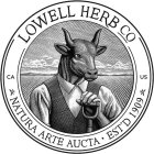LOWELL HERB CO CA US NATURA ARTE AUCTAEST'D 1909