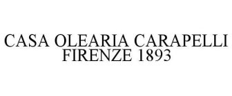 CASA OLEARIA CARAPELLI FIRENZE 1893