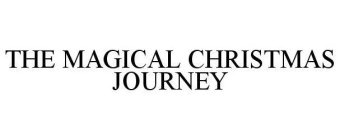 THE MAGICAL CHRISTMAS JOURNEY