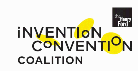 THE HENRY FORD INVENTION CONVENTION COALITION