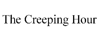 THE CREEPING HOUR