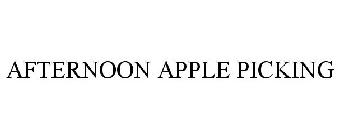 AFTERNOON APPLE PICKING