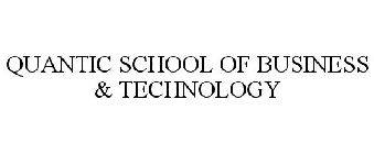 QUANTIC SCHOOL OF BUSINESS AND TECHNOLOGY