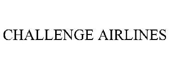 CHALLENGE AIRLINES