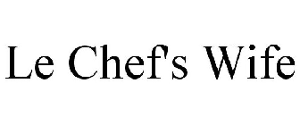 LE CHEF'S WIFE