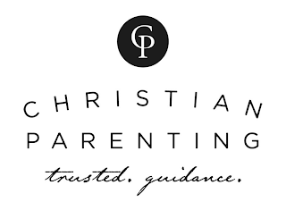 CP CHRISTIAN PARENTING TRUSTED. GUIDANCE.