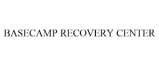 BASECAMP RECOVERY CENTER