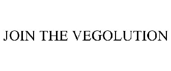 JOIN THE VEGOLUTION