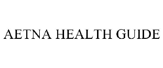 AETNA HEALTH GUIDE