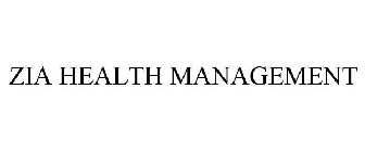 ZIA HEALTH MANAGEMENT