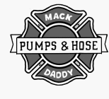 MACK DADDY PUMPS & HOSE