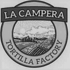 LA CAMPERA TORTILLA FACTORY