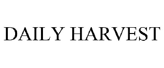 DAILY HARVEST