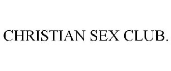CHRISTIAN SEX CLUB.