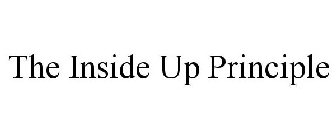 THE INSIDE UP PRINCIPLE