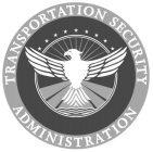 TRANSPORTATION SECURITY ADMINISTRATION