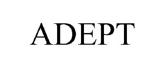 ADEPT