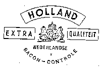 HOLLAND EXTRA QUALITEIT NEDERLANDSE X BACON-CONTROLE