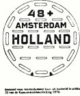 48 + AMSTERDAM HOLLAND
