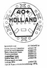 40 + HOLLAND