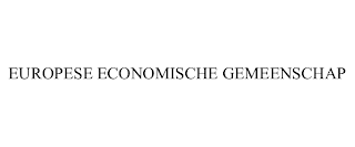 EUROPESE ECONOMISCHE GEMEENSCHAP