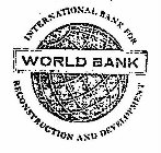 WORLD BANK INTERNATIONAL BANK FOR RECONSTRUCTION AND DEVELOPMENT