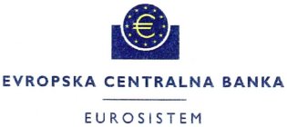 € EUROPSKA CENTRALNA BANKA EUROSISTEM