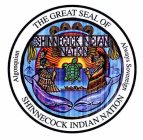 THE GREAT SEAL OF SHINNECOCK INDIAN NATION ALWAYS SOVEREIGN ALGONQUIAN