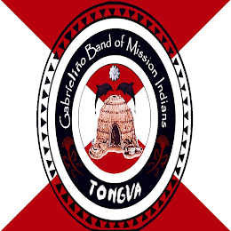 GABRIELINO BAND OF MISSION INDIANS TONGVA